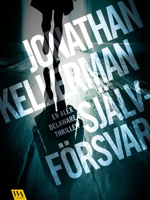 Title details for Självförsvar by Jonathan Kellerman - Available